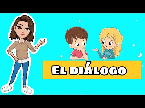 ✅El diálogo | Función, Estructura, Tipos, Características✍️😍