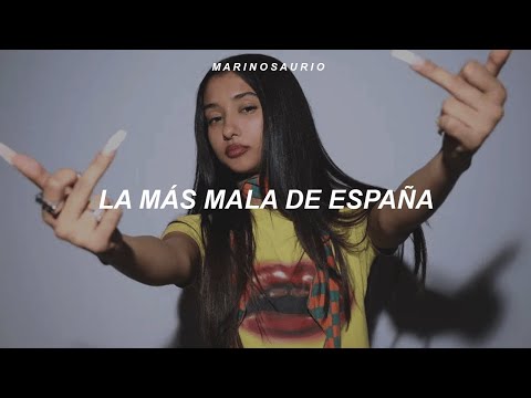 Bb trickz, Bryant LR - Soy la Más Mala de España (Letra)