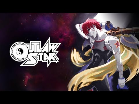 OUTLAW STAR OPENING / 星方武侠アウトロースター [ Arimachi Masahiko (有待 雅彦) - Through The Night ]