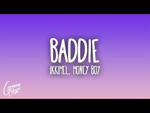 Ikkimel, Money Boy - BADDIE