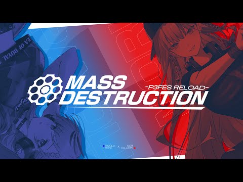 【Cover】Mass Destruction -P3fes Reload- / Mori Calliope × Pavolia Reine