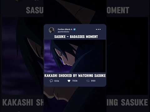 Sasuke Uchiha- Naruto Shippuden| Sasuke Reaction Video #sasukeedit #sasukeuchiha #shorts