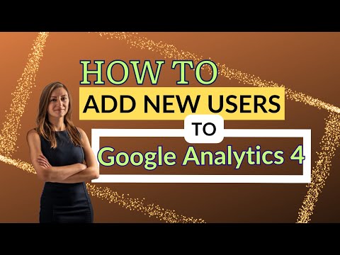 How To Add New Users To Your Google Analytics 4 Account