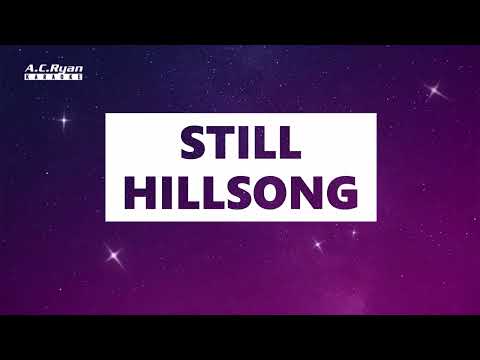 Still - Hillsong (Karaoke Version)