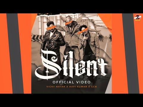 silent | official video | Vicky Nayak x Ravi Kumar x GCB Rajasthani hip hop rep song 2024