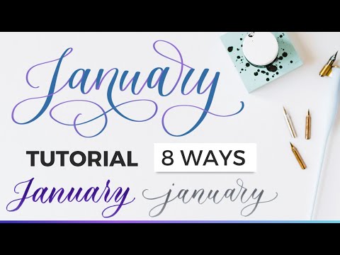 How To Write January in Calligraphy: Tutorial For 8 Styles #calligraphytutorial #monthsoftheyear