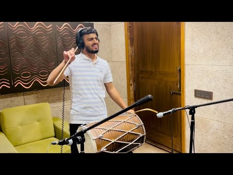 Dhol Recording Time ( Jhummar )