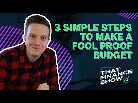 3 Simple Steps To Make a Fool Proof Budget and Regain Control of Your Finances