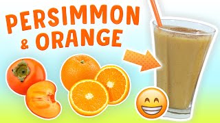 Persimmon Orange Smoothie (Weight Loss Smoothie Recipe)