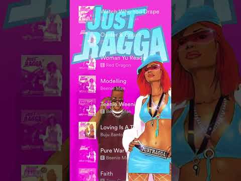 Just Ragga Spotify Playlist