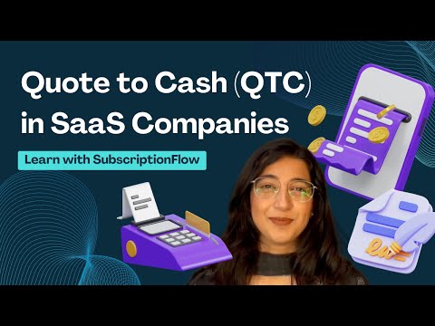 What's the Quote to Cash Process in SaaS Companies?