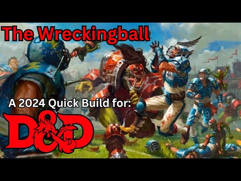 The Wreckingball, a Spiky Battle-Raging build for Dungeons and Dragons!