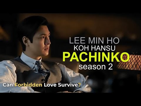 Pachinko’ Season 2 Trailer: Lee Min-ho and Minha Kim Reunite in Epic WWII Drama