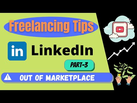 how to start freelancing with Out Of Marketplace your career | Freelancing Tips | LinkedIn work 3