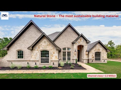 Natural Stone – The most sustainable building material | Stone, The Original Green Building Material