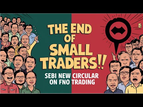 SEBI Rules On F&O Traders | The End Of Small Traders In Stock Market | Important Changes