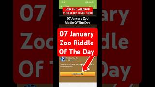 07 January zoo Riddle Of the day | Today Zoo Code #shorts #zooairdrop