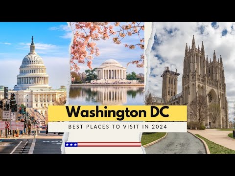 10 Best Places to Visit in Washington DC 2024