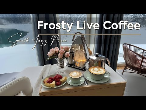 Frosty Live Coffee ~ Happiness Cafe Morning on Cities for Relaxation Morning 🧶🤥