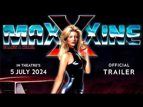 MAXXXINE Official Trailer (2024)