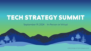 Tech Strategy Summit 2024 Promo