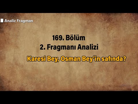 Karesi Bey, Osman Bey’in safında?