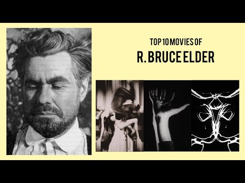 R. Bruce Elder |  Top Movies by R. Bruce Elder| Movies Directed by  R. Bruce Elder