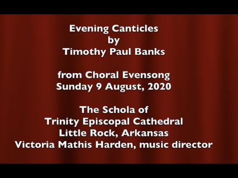 Evening Canticles by Timothy Paul Banks