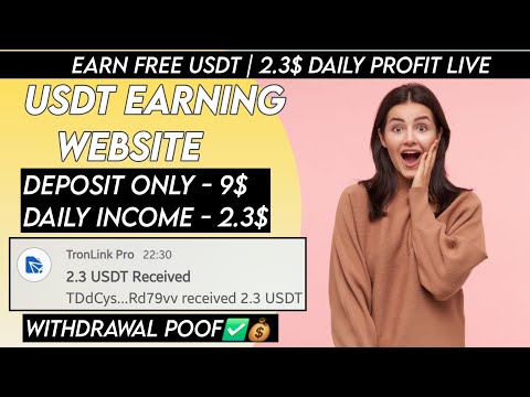 New USDT Site 2024 | Best Usdt Investment Website | New Usdt Mining Site | New Usdt Earning Website