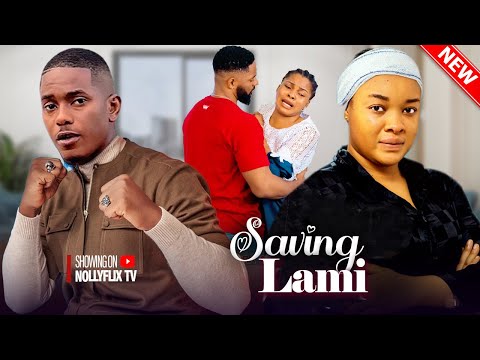 Saving Lami - Timini Egbuson, Doris Ifeka, John Tyler Ekanem, Uche Montana | Nigerian Love Movie