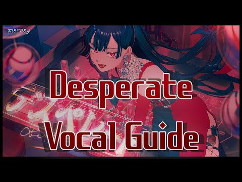 TeddyLoid & Giga - Desperate feat. LOLUET 【Vocal Guide / デスぺレート ハモリ】