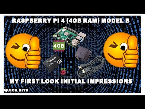 Raspberry Pi 4 4GB RAM Model B My First Look Initial Impressions