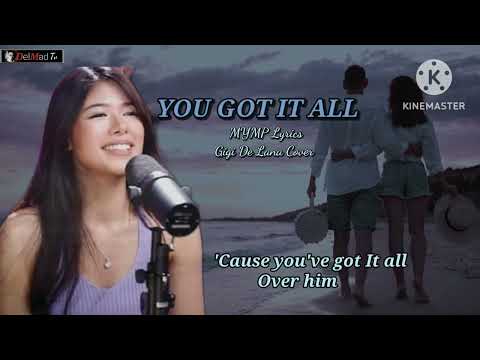 YOU GOT IT ALL_mymp lyrics GIGI DE LANA Cover.