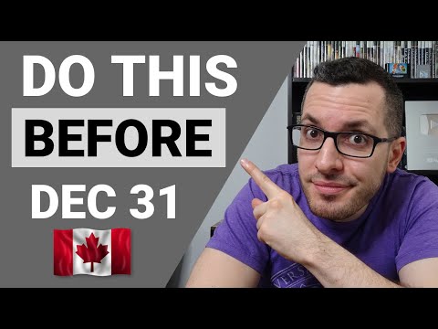 Do This BEFORE Dec 31 - Canadian Tax Tips