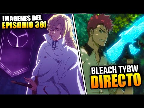 BLEACH | ¡NUEVA INFORMACION! Y ¡¿MUCHO MAS LORE?! IMAGENES EP 38 | DIRECTO #bleach #bleach2024