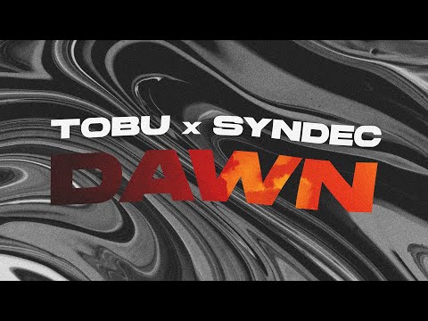 Tobu & Syndec - Dawn