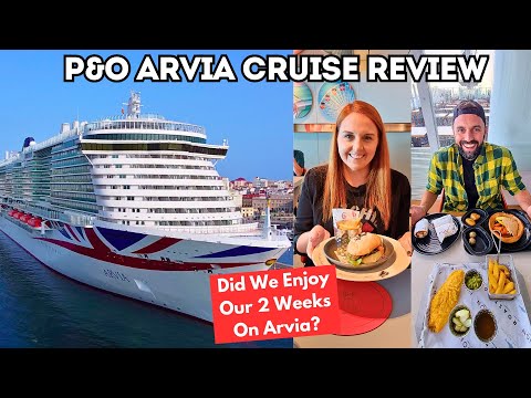 P&O Arvia Review - What We Did & Didn't Like About This Ship, Cabins, Food, Shows & More