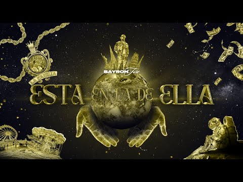 ESTÁ EN LA DE ELLA - BAYRON FIRE (Prod by Biológico - Izon - Jottv)