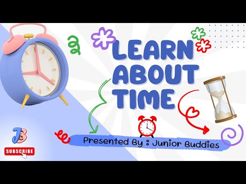 Learn About Time || Fun Time Learning for Kids - Explore the World of Time || Junior Buddies