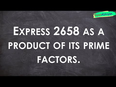 Express 2658 as a product of its prime factors