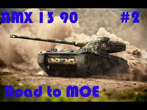 Road to MoE! AMX 13 90 - Himmelsdorf