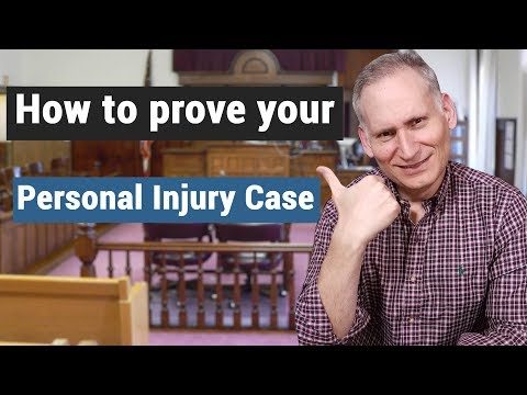 How to prove your personal injury case