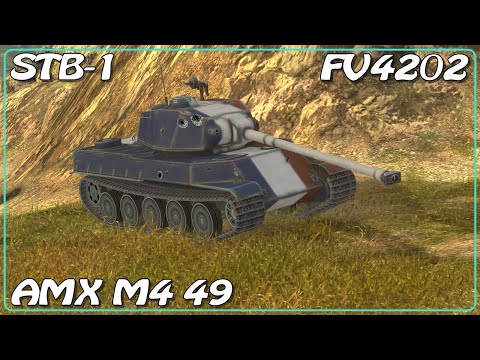 AMX M4 49 • FV4202 • STB-1 • WoT Blitz *SR