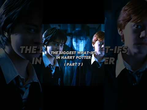 The biggest what-ifs pt. 7 || #harrypotter #whatifs