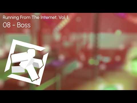 Running From The Internet OST - Boss