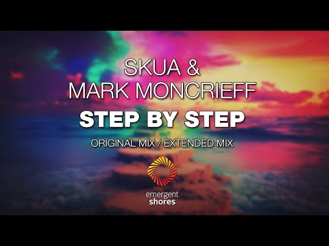 Skua & Mark Moncrieff - Step By Step [Emergent Shores]