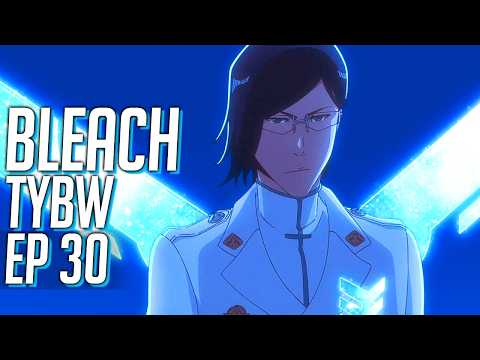 BLEACH TYBW Episode 30: ICHIGO VS URYU IS INSANE! | REVIEW