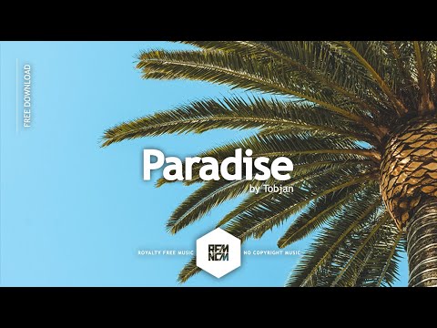 Paradise - Tobjan | @RFM_NCM