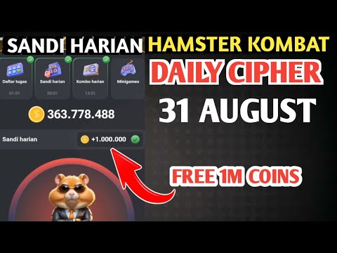 SANDI HARIAN HAMSTER KOMBAT HARI INI 31 AGUSTUS 2024 | HAMSTER KOMBAT DAILY CIPHER TODAY CODE AUGUST