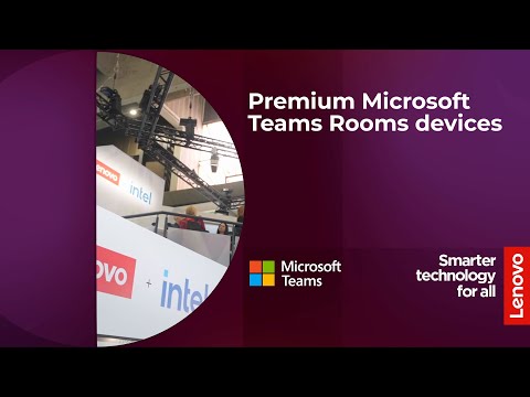 Premium Lenovo Smart Collaboration devices for Microsoft Teams Rooms